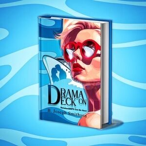 “Drama On Deck” Rom-Com Travel Cruise Ship Novel Hardcover Book